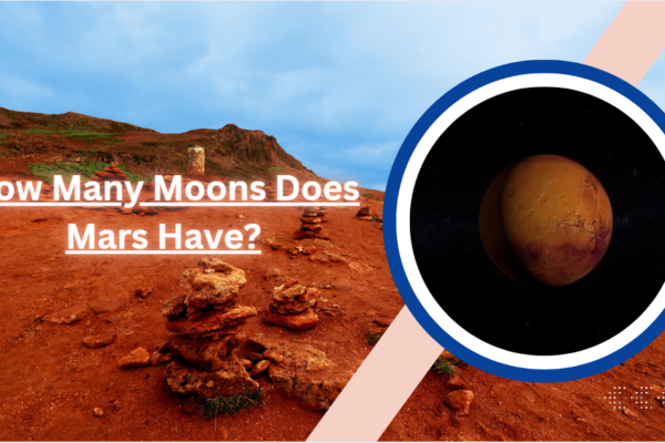 How Many Moons Does Mars Have?