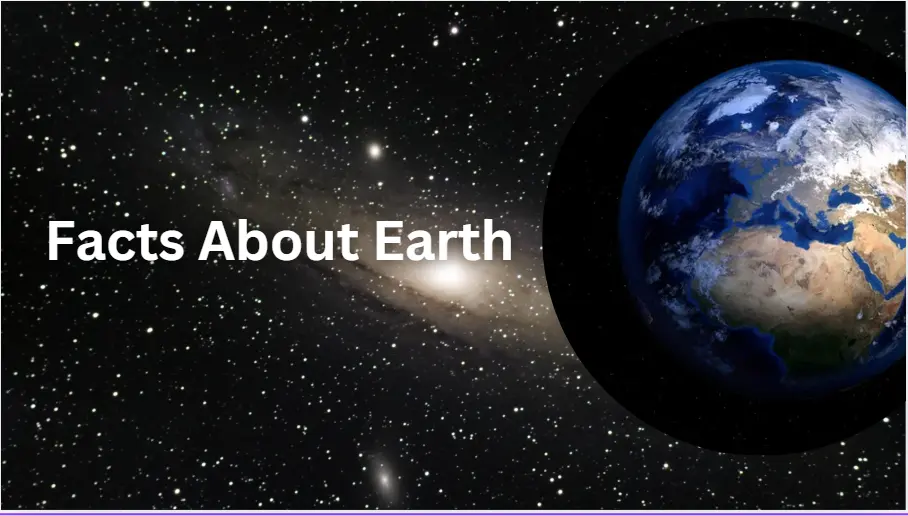 Facts About Earth