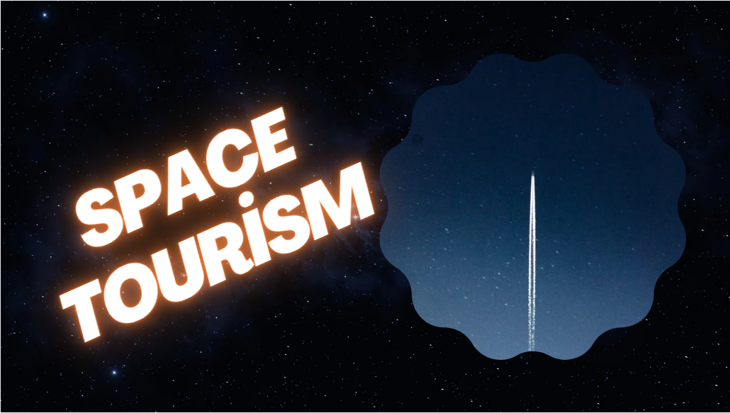 Space Tourism