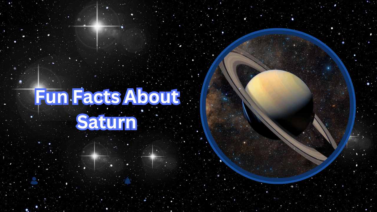 Read more about the article Fun Facts About Saturn: The Ringed Wonder of Our Solar System