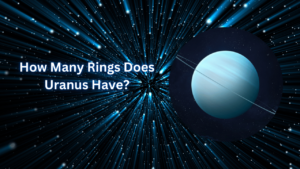 Read more about the article How Many Rings Does Uranus Have? A Comprehensive Guide to the Rings of Uranus