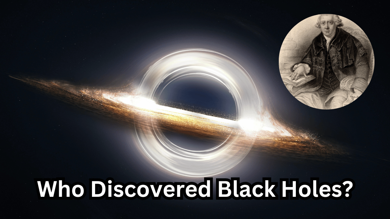 Who Discovered Black Holes