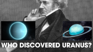 Read more about the article Who Discovered Uranus?The Revolutionary Discovery of the Seventh Planet