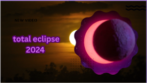 Read more about the article The Total eclipse 2024: A Celestial Spectacle